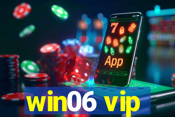 win06 vip